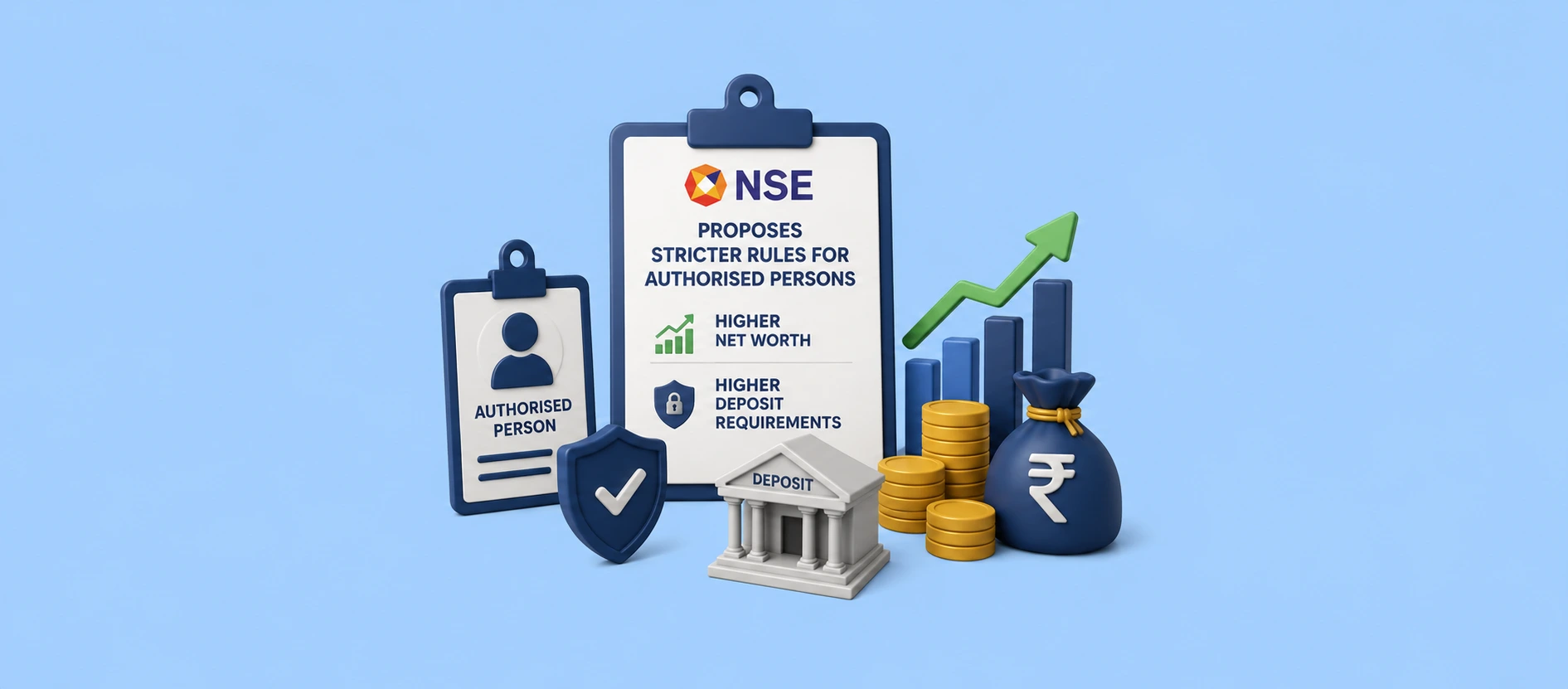 NSE Proposes Stricter Rules for Authorised Persons: Higher Net Worth and Deposit Requirements